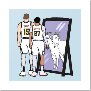 Nikola Jokic and Jamal Murray Mirror GOATs Posters and Art